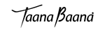Taana Baana